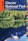 Insiders' Guide(r) to Glacier National Park