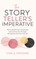 The Storyteller's Imperative
