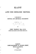 Kant and His English Critics, A Comparison of Critical and Empirical Philosophy