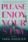 Please Enjoy Your Stay