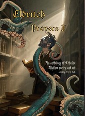 Eldritch Prayers I