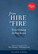 From Hire to Fire & Everything In Between