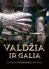 Valdžia ir galia: naujoji viduramžių istorija
