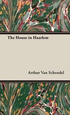 The House in Haarlem