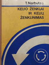 Kelio ženklai ir kelių ženklinimas