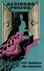 Per laukus iki miesto