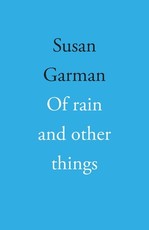Of rain and other things