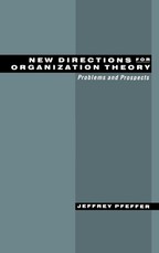 New Directions for Organization Theory