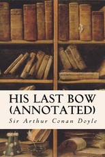His Last Bow (annotated)