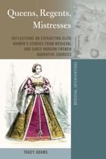 Queens, Regents, Mistresses