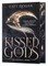 Kissed by the Gods (Deluxe Limited Edition)