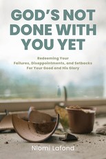 God's Not Done With You Yet