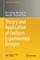 Theory and Application of Uniform Experimental Designs