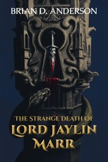 The Strange Death of Lord Jaylin Marr