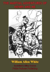 Martial Adventures Of Henry And Me [Illustrated Edition]