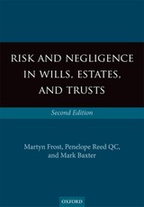 Risk and Negligence in Wills, Estates, and Trusts