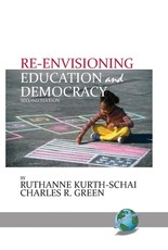 Re-envisioning Education & Democracy, 2nd Edition