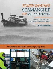 Rough Weather Seamanship for Sail and Power