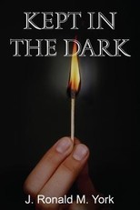 Kept in the Dark