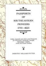 Passports of Southeastern Pioneers, 1770-1823