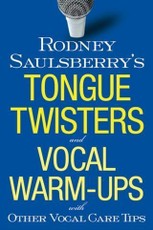 Rodney Saulsberry's Tongue Twisters and Vocal Warm-Ups