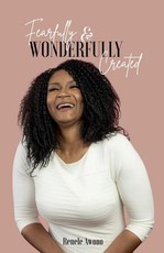 Fearfully & Wonderfully Created