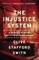 The Injustice System