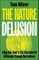 The Nature Delusion