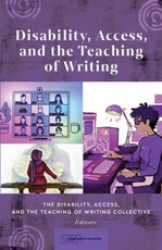 Disability, Access, and the Teaching of Writing