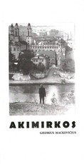 Akimirkos. Eilėraščiai ir poetinė proza