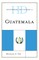 Historical Dictionary of Guatemala