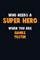 Who Need A SUPER HERO, When You Are Games Tester