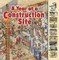 A Year at a Construction Site