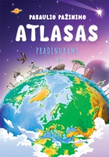 Pasaulio pažinimo atlasas pradinukams