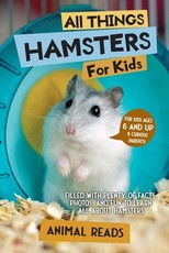 All Things Hamsters For Kids