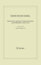 Phantasy, Image Consciousness, and Memory (1898-1925)