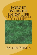 Forget Worries Enjoy Life