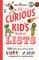 The Curious Kid's Book of Lists
