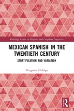 Mexican Spanish in the Twentieth Century