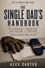 The Single Dad's Handbook