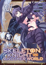Skeleton Knight in Another World (Manga) Vol. 14