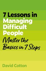 7 Lessons in Managing Difficult People