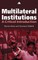 Multilateral Institutions