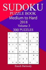 300 Medium to Hard Sudoku Puzzle Book 2018