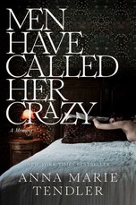 Men Have Called Her Crazy