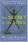 The Secret of the Soul