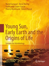 Young Sun, Early Earth and the Origins of Life