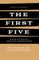 The First Five