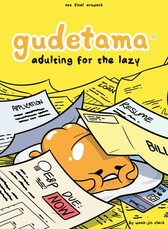 Gudetama: Adulting for the Lazy