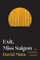 Exit, Miss Saigon
